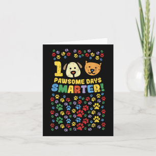 100th Day Of School Shirt 100 Pawsome Smarter Dog  Card