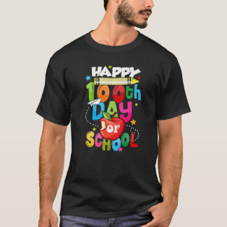 100th Day of School Shirt Teachers Students Happy 
