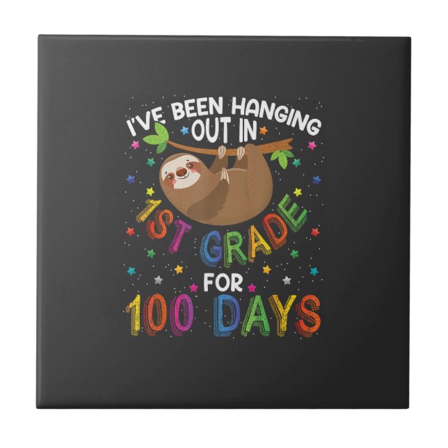 100th Day of School Sloth Design - 1st Grade 100 D Tile (Front)
