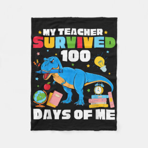 100th Day Of School T-rex My Teacher Survived 100 Fleece Blanket