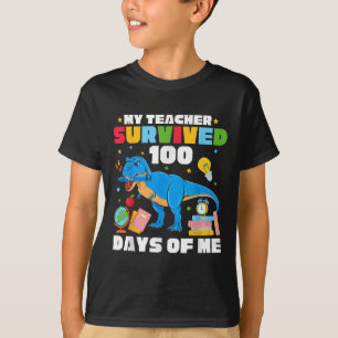 100th Day Of School T-rex My Teacher Survived 100 T-Shirt