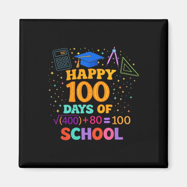 100th Day Of School Teacher 100 Days Math Formula  Magnet (Front)