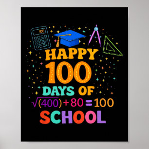 100th Day Of School Teacher 100 Days Math Formula Poster
