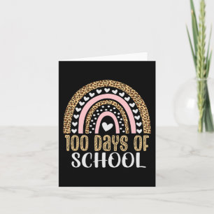 100th Day Of School Teacher 100 Days Rainbow Leopa Card