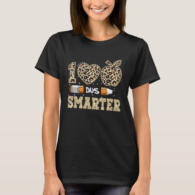 100th Day Of School Teacher  100 Days Smarter Leop T-Shirt (Front)