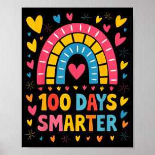 100th Day Of School Teacher 100 Days Smarter Rainb Poster