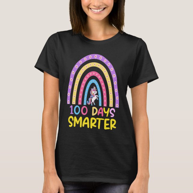 100th Day of School Teacher 100 Days Smarter Rainb T-Shirt (Front)