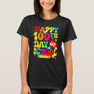 100th Day Of School Teacher Boys Girls Happy 100 D T-Shirt