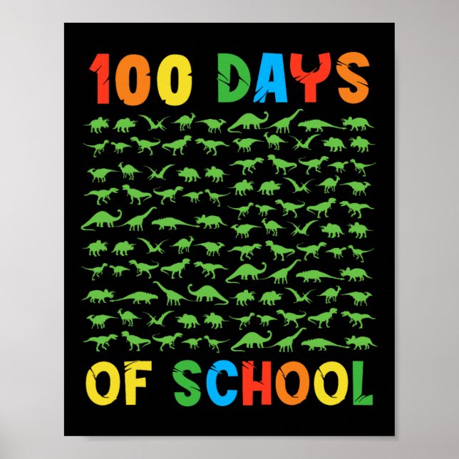 100th Day Of School Teacher Kids 100 Days Dinosaur Poster (Front)