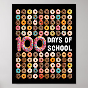 100th Day Of School Teacher Kids 100 Days Doughnut Poster