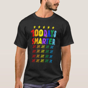 100th Day of School Teachers Kids 100 Days Smarter T-Shirt