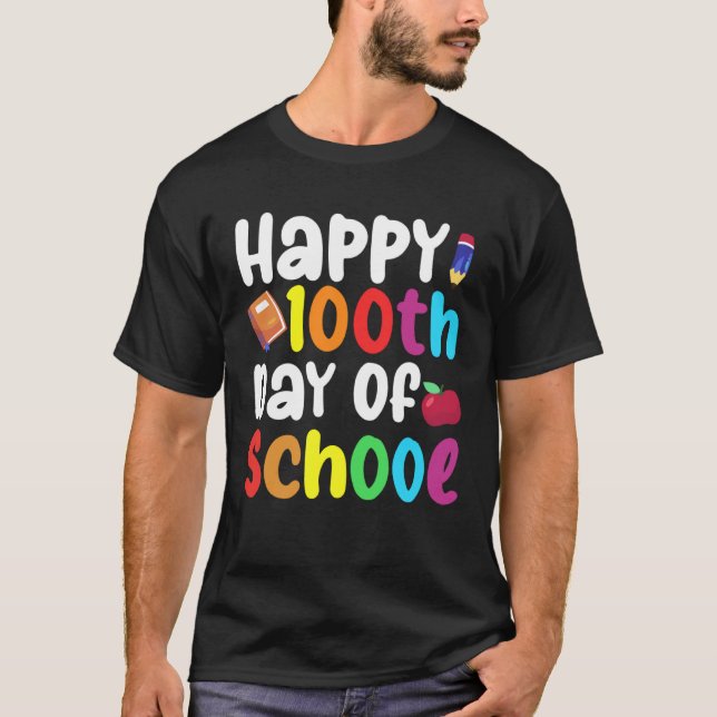 100th Day of School Teachers Kids Child Happy 100  T-Shirt (Front)