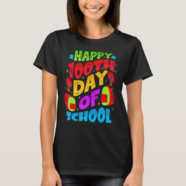 100th Day of School Teachers Kids Child Happy 100  T-Shirt (Front)