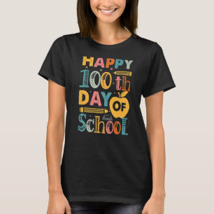 100th Day of School Teachers Kids Child Happy 100 T-Shirt