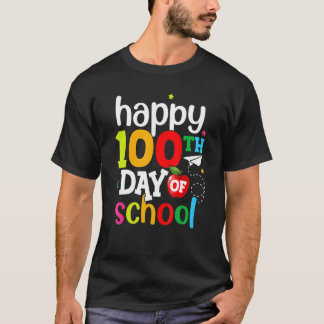 100th Day of School Teachers Kids Girls Boys Happy T-Shirt