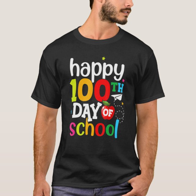 100th Day of School Teachers Kids Girls Boys Happy T-Shirt (Front)