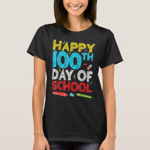 100th Day Of School Teachers Kids Happy 100 Days T-Shirt
