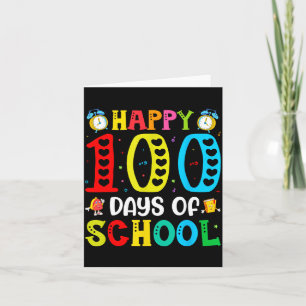 100th Day Of School Teachers Students 100 Days Of Card