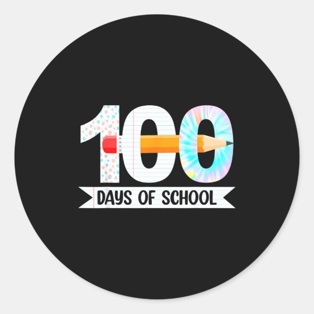100th Day Of School Teachers Students 100 Days Of  Classic Round Sticker (Front)