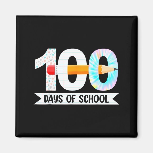 100th Day Of School Teachers Students 100 Days Of  Magnet (Front)