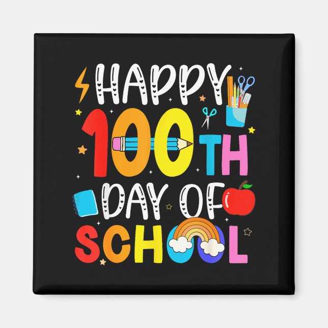 100th Day Of School Teachers Students 100 Days Of  Magnet (Front)