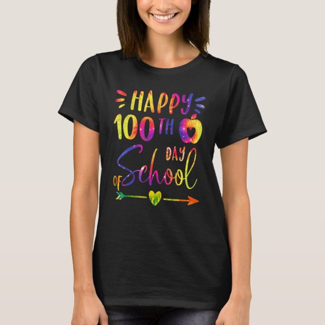 100th Day of School Teachers Students Happy 100 Da T-Shirt (Front)