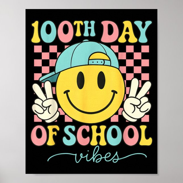 100th Day Of School Vibes 100 Days Teacher Boy Gir Poster (Front)