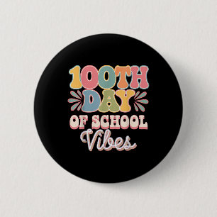 100th Day Of School Vibes Cute Smile Face 100 Days 6 Cm Round Badge