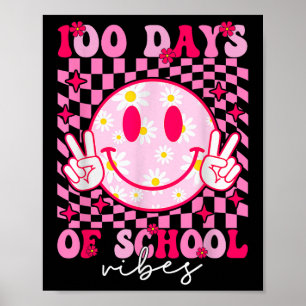 100th Day Of School Vibes Pink Smile Face 100 Days Poster