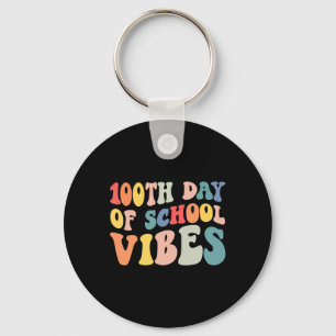 100th Day of School Vibes Retro Teacher Kids Happy Key Ring