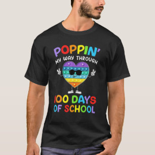 100Th Day Poppin My Way Through 100 Days Of School T-Shirt