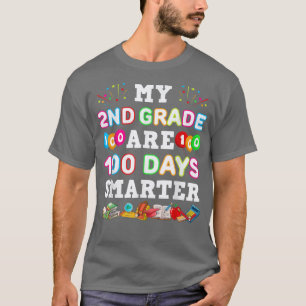 100th Day School My 2nd Graders Are 100 Days Smart T-Shirt
