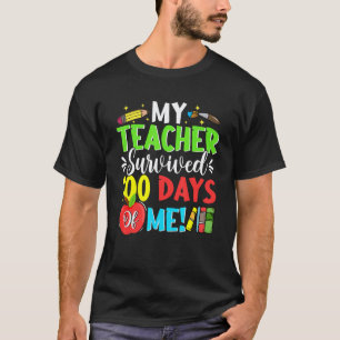 100th Day School Students My Teacher Survived 100  T-Shirt