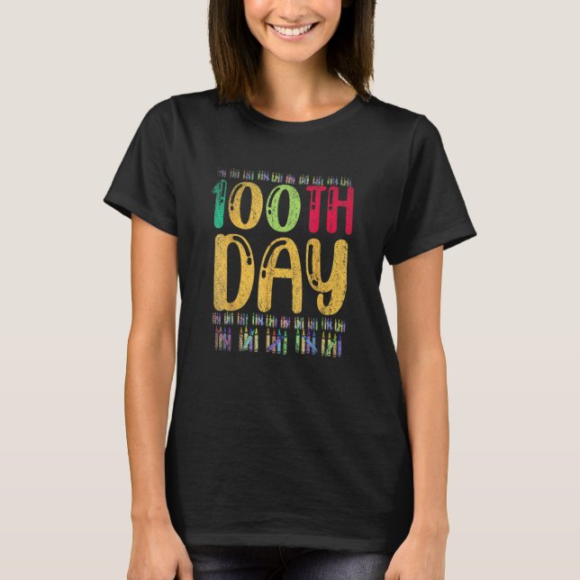 100th Day School Teacher Student 100 Days Of Schoo T-Shirt (Front)