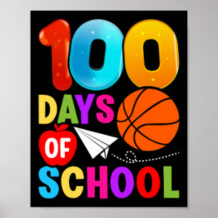 100th Day Student Boys Girls Bysketbyll 100 Days O Poster