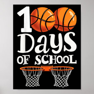 100th Days Of School Basketball Kids Boy 100th Day Poster