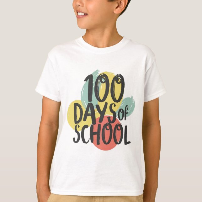 100th days of school  T-Shirt (Front)