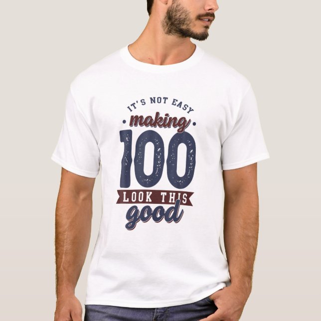 100Th Funny Birthday Gift Idea For Vintage Age 100 T-Shirt (Front)
