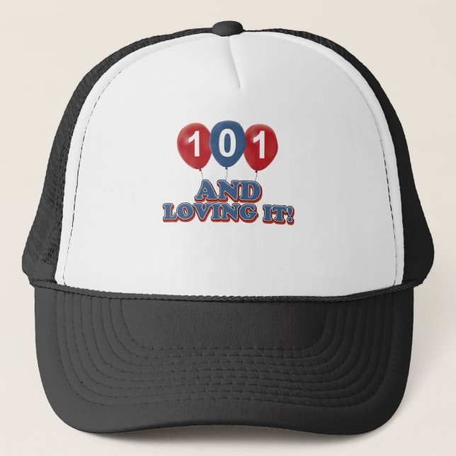 101 and loving it trucker hat (Front)