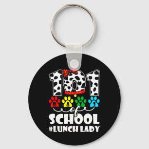 101 Days Lunch Lady Cute Dog Lover Student Or Teac Key Ring