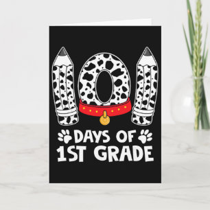 101 Days Of 1st Grade Dog 100 Days Of School Teach Card