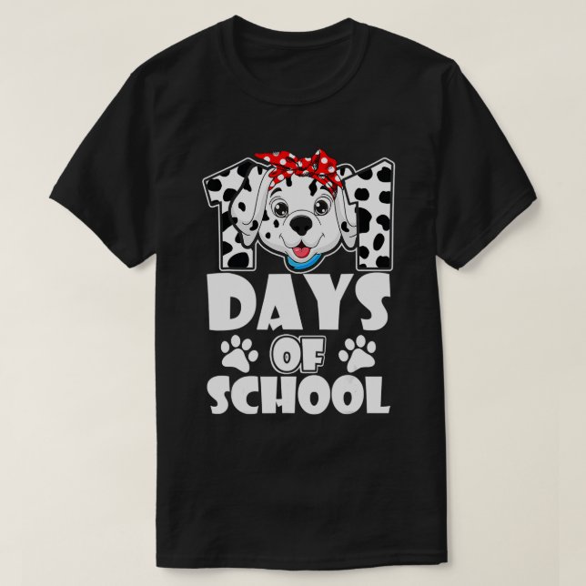 101 Days Of School Dalmatian Dog 100 Days Smarter  T-Shirt (Design Front)