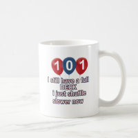 101 year funny birthday designs