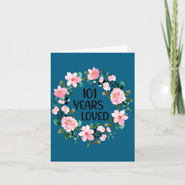 101 Years Loved Women Men 101 Years Old Cool 101st Card (Front)