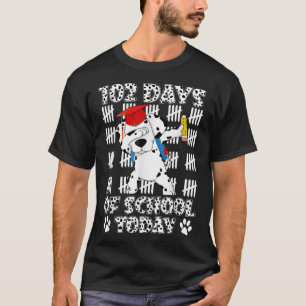 102 Days of School Today With dabbing Dalmatian Do T-Shirt