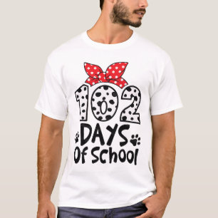 102 Days School Today 100 Days Smarter Dalmatian D T-Shirt