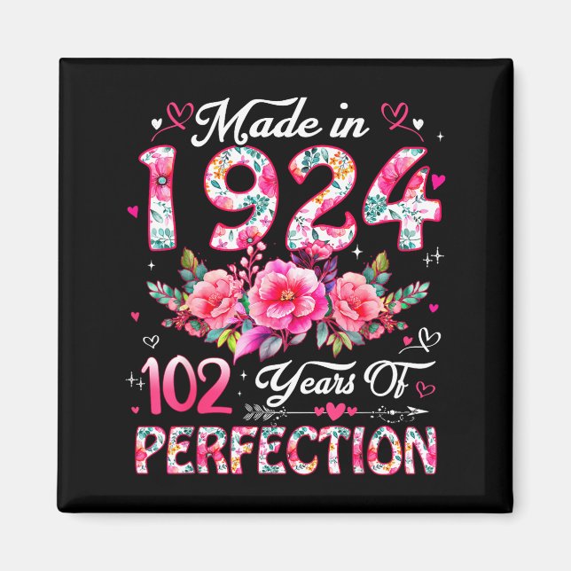 102 Year Old Made In 1924 Floral 102nd Birthday Wo Magnet (Front)