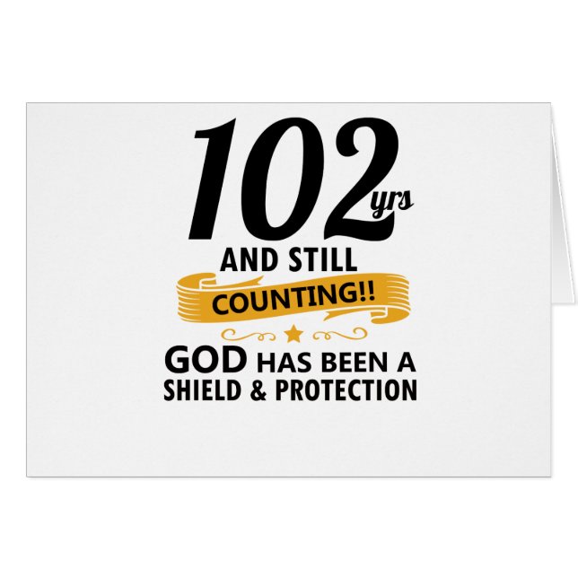 102 years and still counting birthday (Front Horizontal)