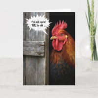 102nd Birthday Rooster Peeking Around Barn Door