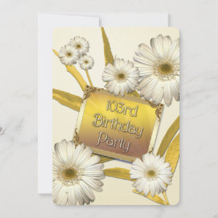 103rd Birthday Party Invitation with daisies